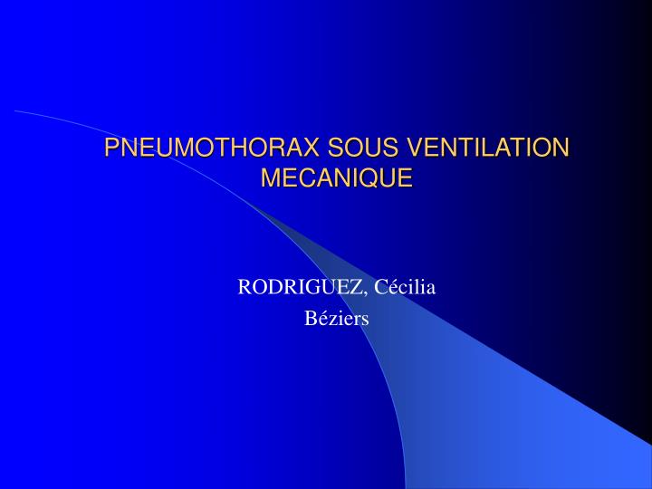 pneumothorax sous ventilation mecanique