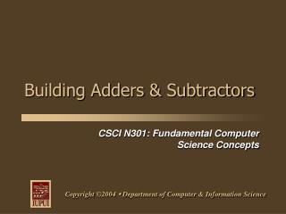 Building Adders &amp; Subtractors