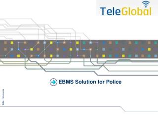 EBMS Solution for Police