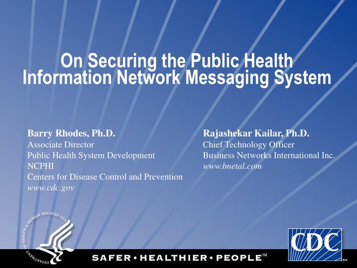 on securing the public health information network messaging system