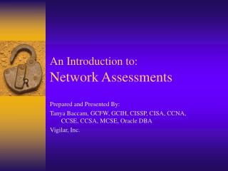 An Introduction to: Network Assessments