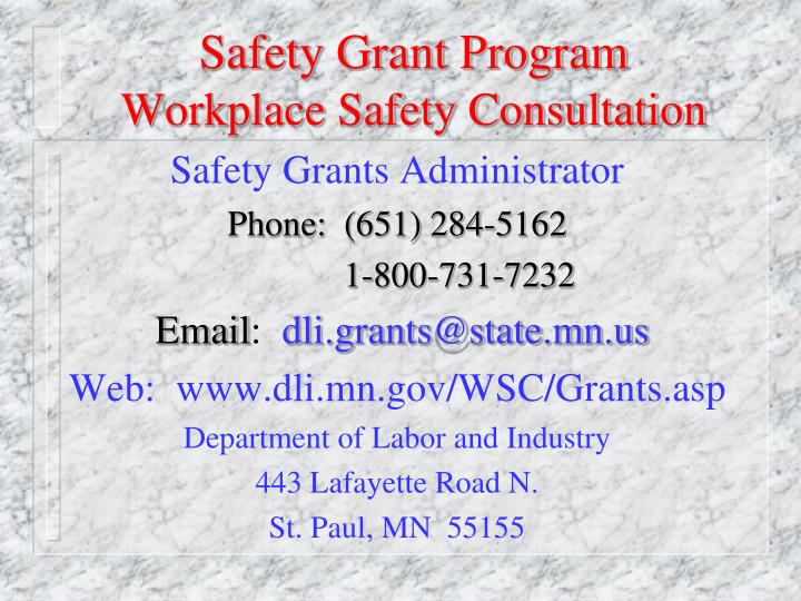 safety grant program workplace safety consultation