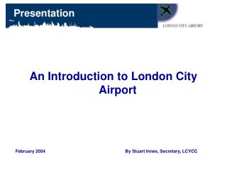 An Introduction to London City Airport