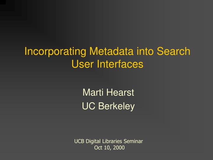 incorporating metadata into search user interfaces