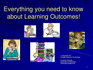 Everything you need to know about Learning Outcomes!
