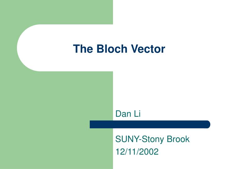 the bloch vector