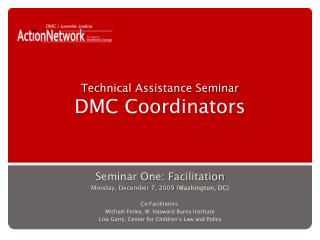 Technical Assistance Seminar DMC Coordinators