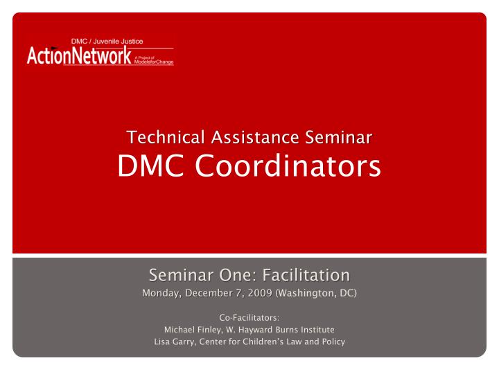 technical assistance seminar dmc coordinators
