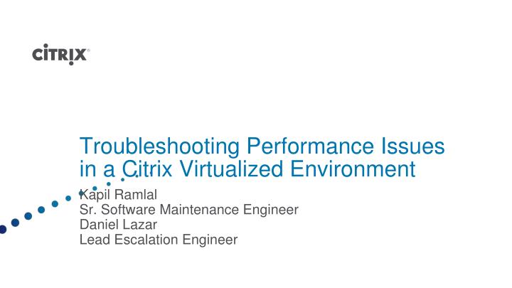 troubleshooting performance issues in a citrix virtualized environment