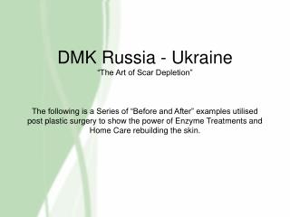DMK Ukraine Before and After series
