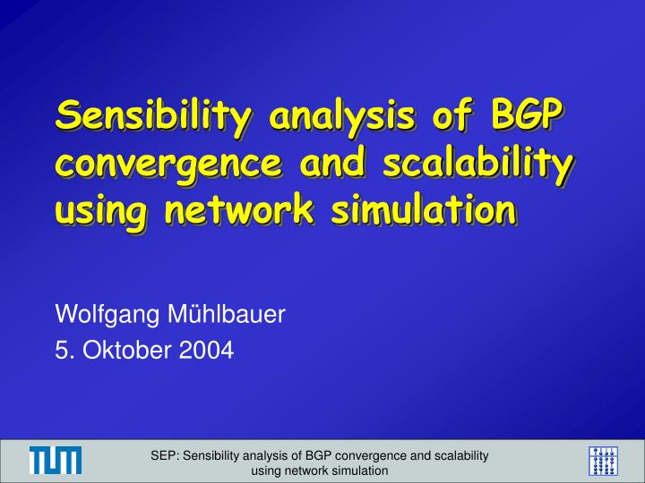 sensibility analysis of bgp convergence and scalability using network simulation