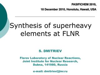Synthesis of superheavy elements at FLNR