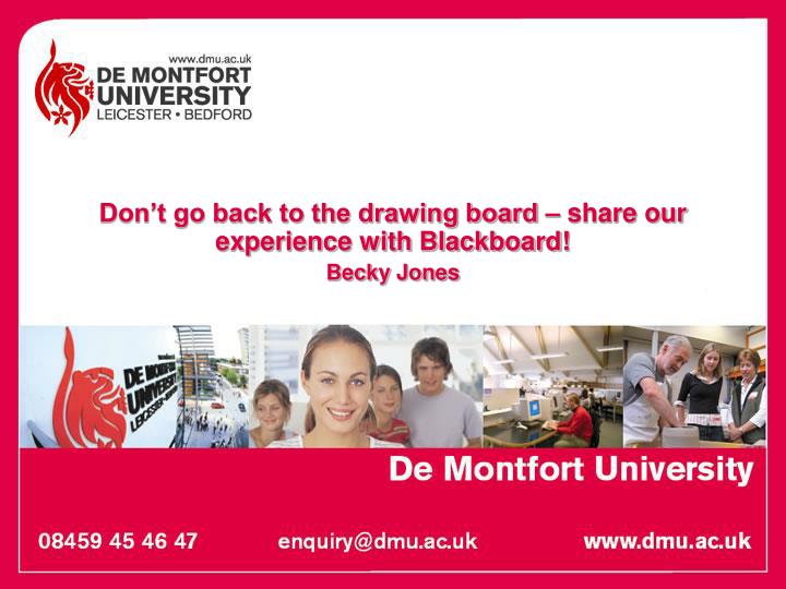 don t go back to the drawing board share our experience with blackboard becky jones