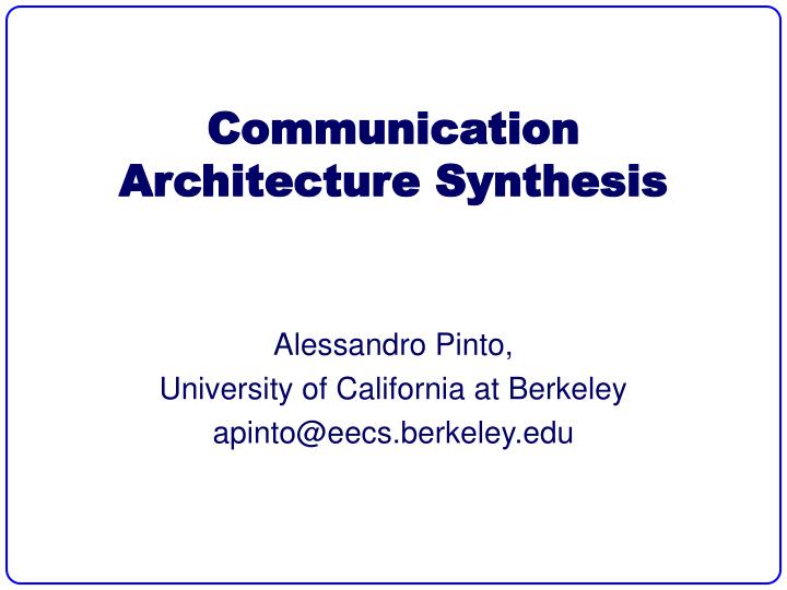 communication architecture synthesis