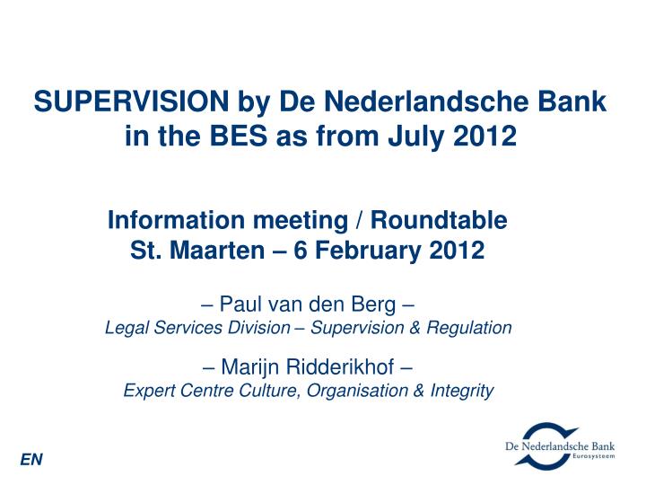 supervision by de nederlandsche bank in the bes as from july 2012