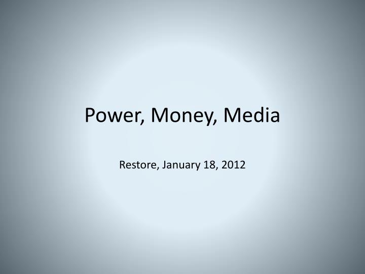 power money media