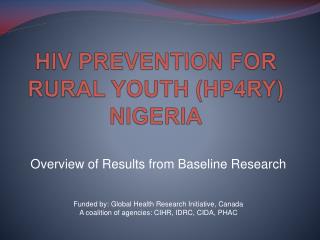 HIV PREVENTION FOR RURAL YOUTH (HP4RY) NIGERIA