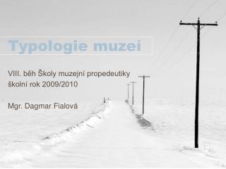 typologie muze