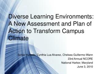 Diverse Learning Environments: A New Assessment and Plan of Action to Transform Campus Climate