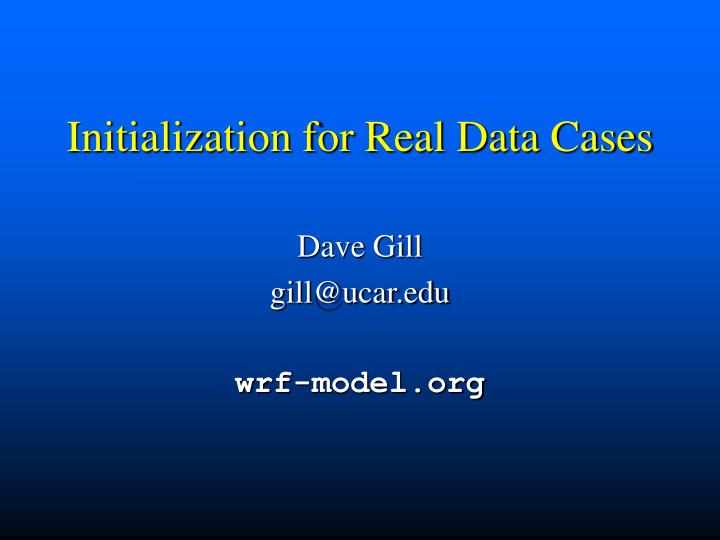 initialization for real data cases