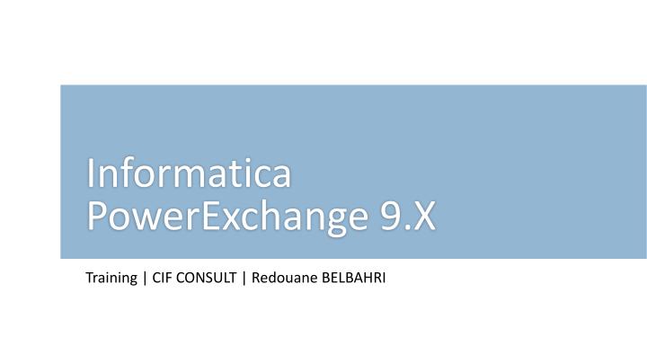 informatica powerexchange 9 x