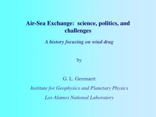 Air-Sea Exchange: science, politics, and challenges