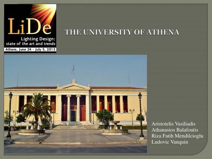 the un i vers i ty of athen a