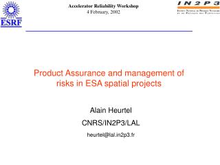 Product Assurance and management of risks in ESA spatial projects