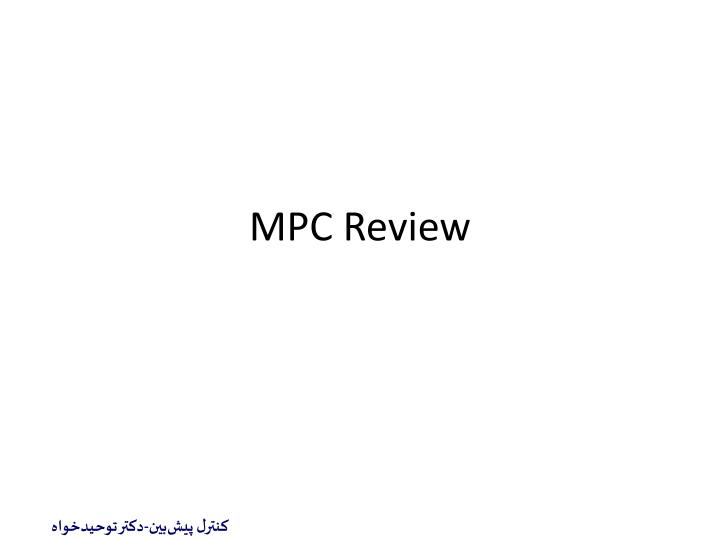 mpc review
