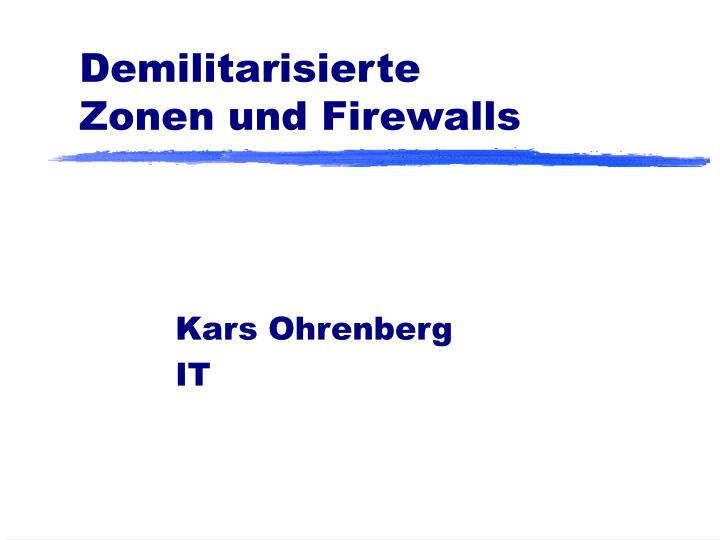 demilitarisierte zonen und firewalls