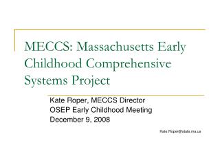 MECCS: Massachusetts Early Childhood Comprehensive Systems Project