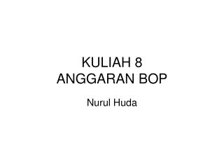 kuliah 8 anggaran bop