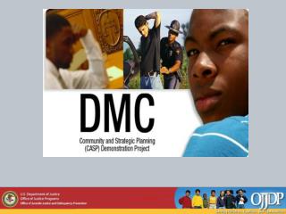 Disproportionate Minority Contact (DMC) Community and Strategic Planning (CASP) Curriculum