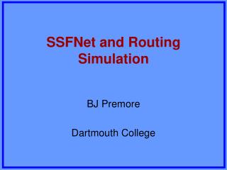 SSFNet and Routing Simulation