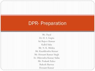 DPR- Preparation