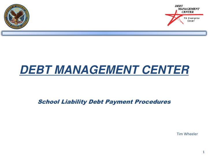 debt management center school liability debt payment procedures