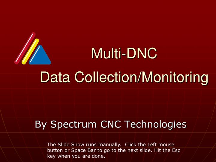 multi dnc data collection monitoring