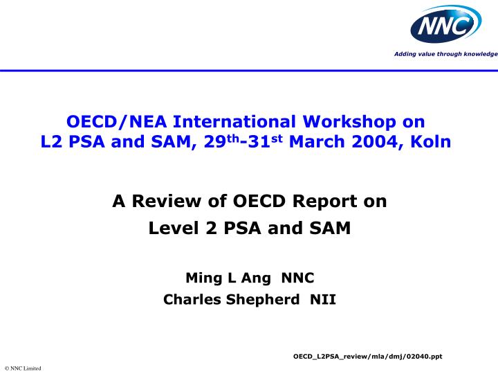 oecd nea international workshop on l2 psa and sam 29 th 31 st march 2004 koln