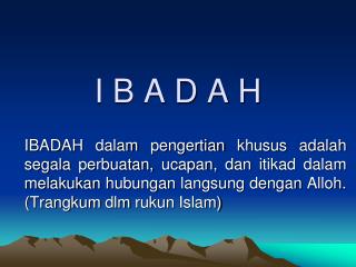 i b a d a h