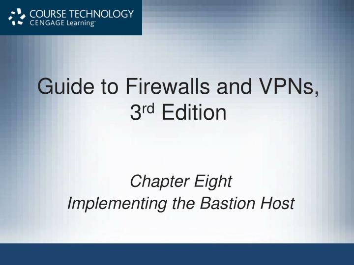 guide to firewalls and vpns 3 rd edition