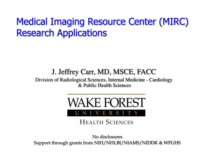 medical imaging resource center mirc research applications