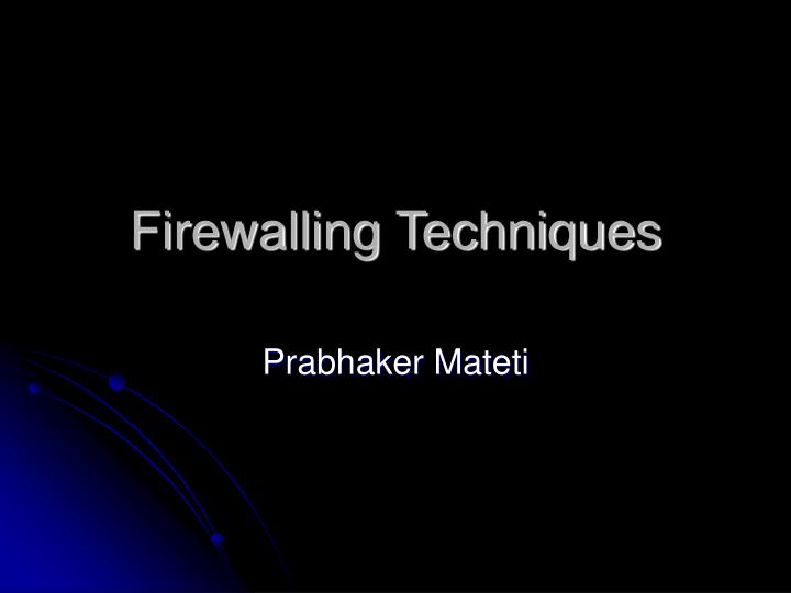 firewalling techniques