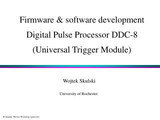 Firmware &amp; software development Digital Pulse Processor DDC-8 (Universal Trigger Module)