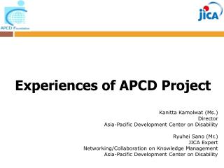 Experiences of APCD Project
