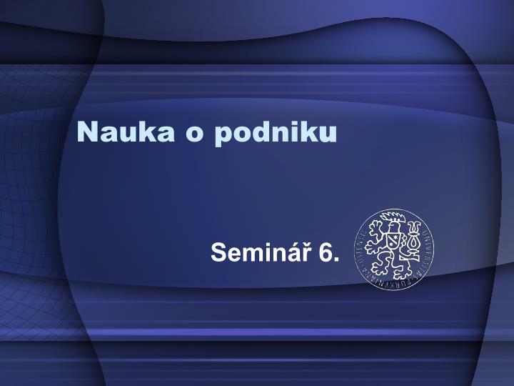 nauka o podnik u