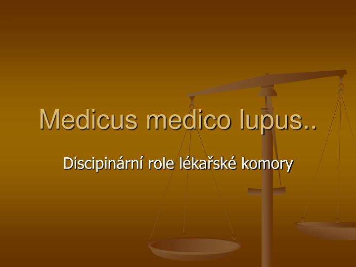 medicus medico lupus