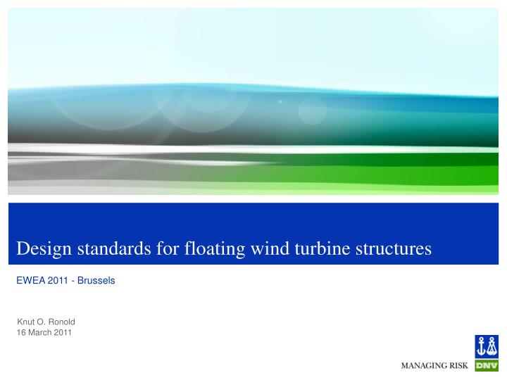 design standards for floating wind turbine structures