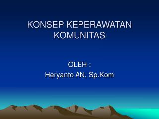 konsep keperawatan komunitas