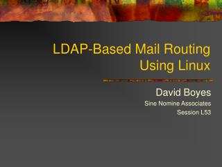 LDAP-Based Mail Routing Using Linux