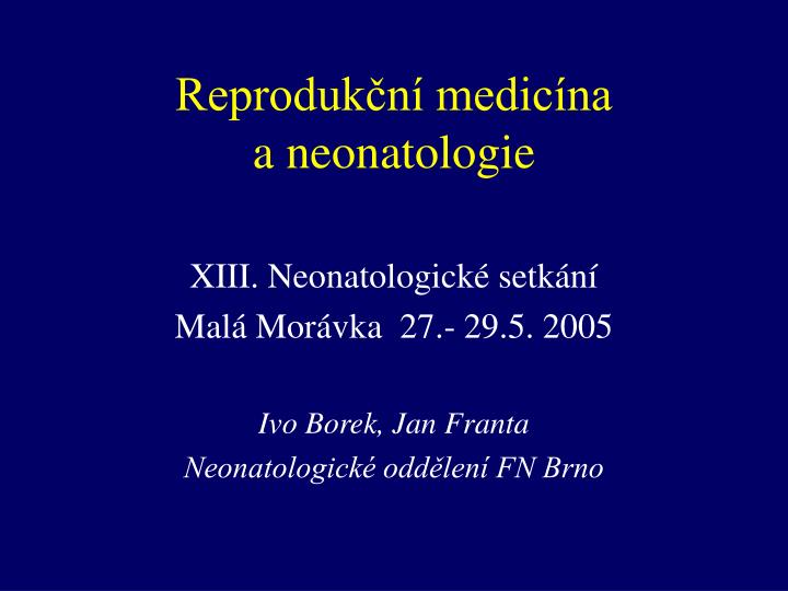 reproduk n medic na a neonatologie